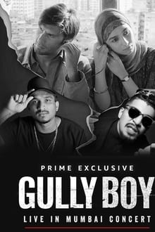 Gully Boy: Live In Concert