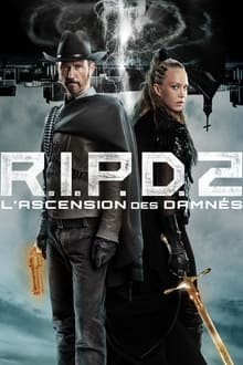 R.I.P.D. 2: Rise of the Damned streaming vf