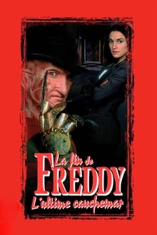 Freddy, Chapitre 6 : La fin de Freddy - L'ultime cauchemar streaming vf
