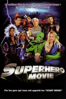 Super-Héros Movie streaming vf