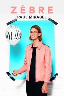 Paul Mirabel : Zèbre streaming vf