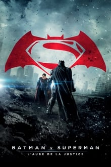Batman v Superman : L’Aube de la justice streaming vf