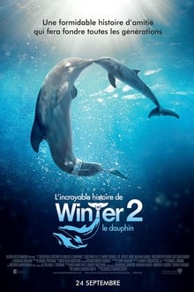 L'incroyable histoire de Winter le dauphin 2 streaming vf