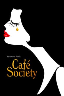 Café Society streaming vf