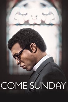 Come Sunday streaming vf