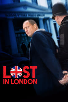 Lost in London streaming vf