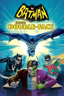 Batman contre Double-Face streaming vf