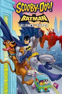 Scooby-Doo! et Batman : L'alliance des héros streaming vf