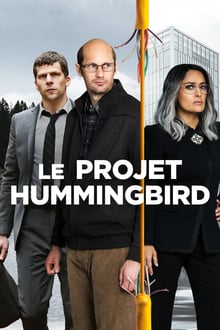 The Hummingbird Project streaming vf