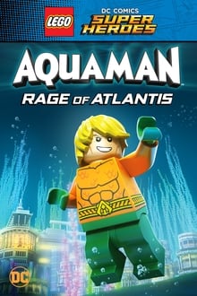 LEGO DC Comics Super Héros : Aquaman - Rage of Atlantis streaming vf