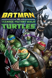 Batman et les Tortues Ninja streaming vf