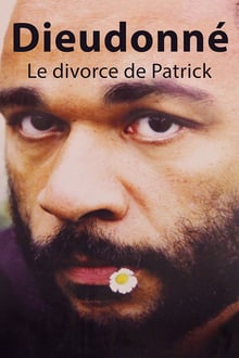 Dieudonné - Le Divorce de Patrick streaming vf