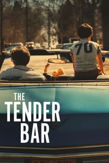 The Tender Bar streaming vf