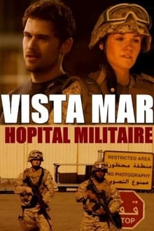Vista Mar : Hôpital Militaire streaming vf