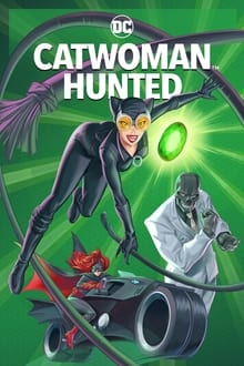 Catwoman: Hunted streaming vf