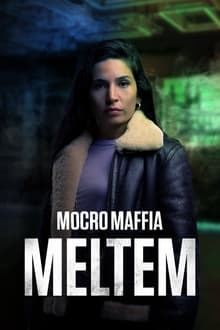 Mocro Mafia: Meltem streaming vf